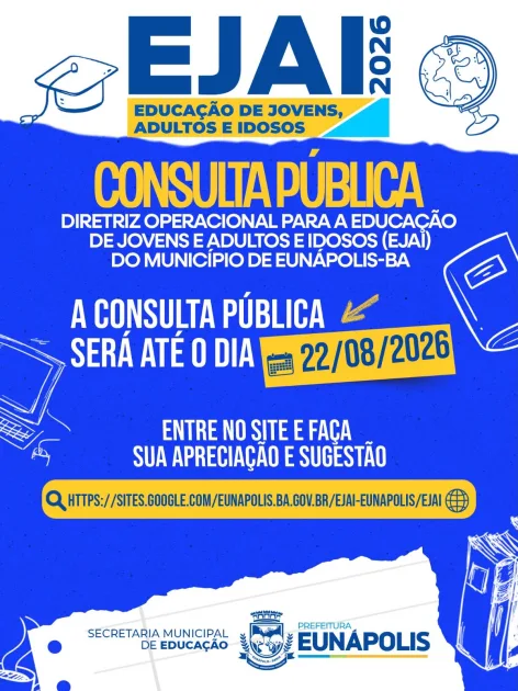 Prefeitura de Eunápolis abre consulta pública para construção de diretriz da EJAI